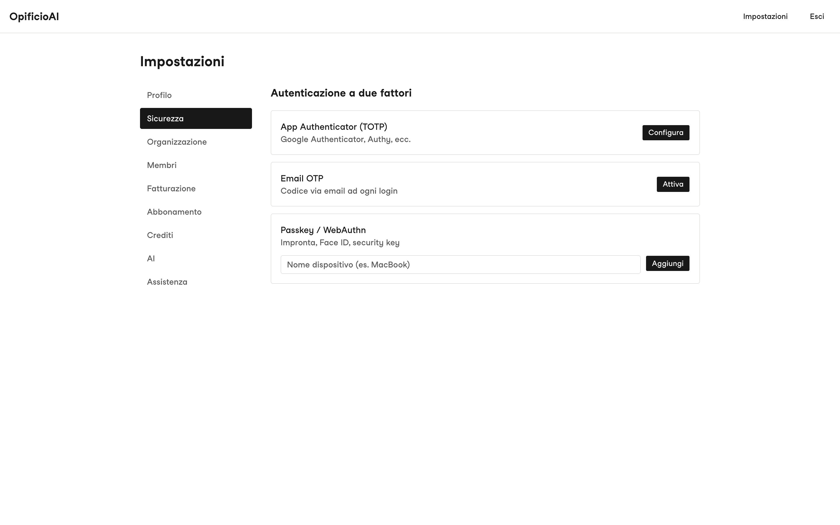 Sezione Sicurezza delle Impostazioni con i tre metodi di verifica: App Authenticator, Email OTP e Passkey